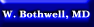 READ DR. BOTHWELL'S Curriculum Vitae